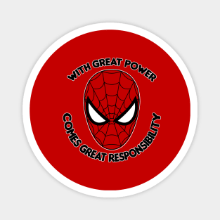 With Great Power Comes Great Responsibility Magnet